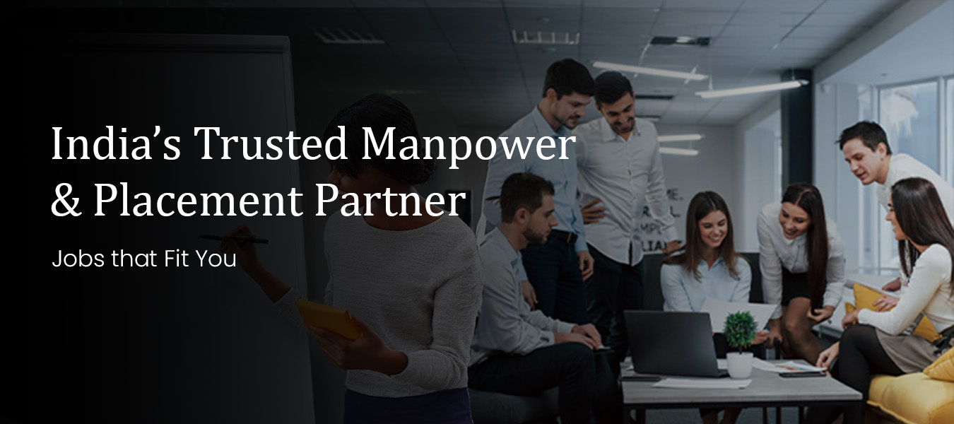 India’s Trusted Manpower & Placement Partner